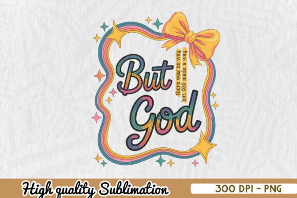But God Inspirational Quote PNG: Graphics for Crafts and Branding