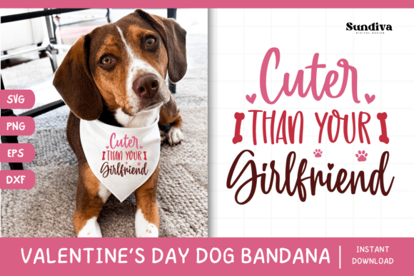 Cute Valentines Day Dog Bandana Quote 16 for Graphics and Crafts