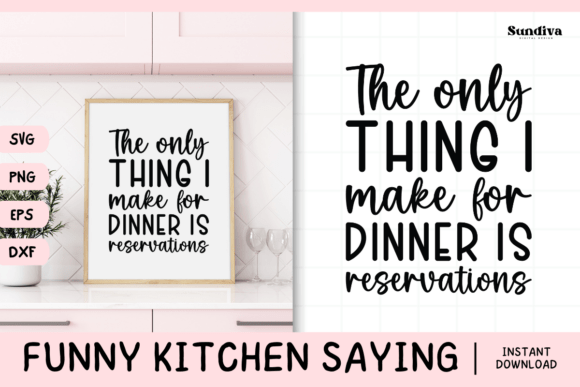 Funny Kitchen Saying SVG 7: A Crafts and Graphics Review for Local Brands