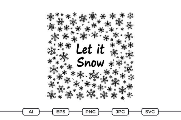 Let It Snow SVG Decorated Design for Graphics and Crafts