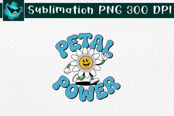 Petal Power Daisy Quote Sublimation PNG Review