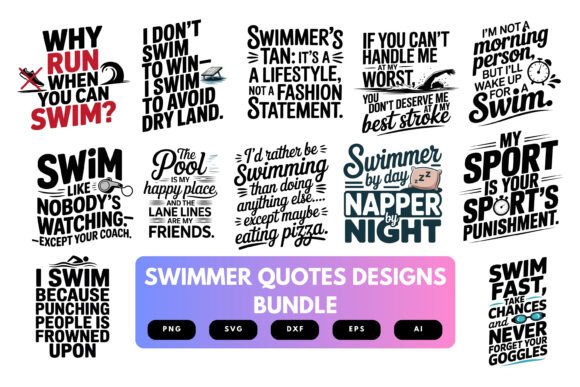 Swimmer Quotes SVG Bundle for Graphics and Crafts