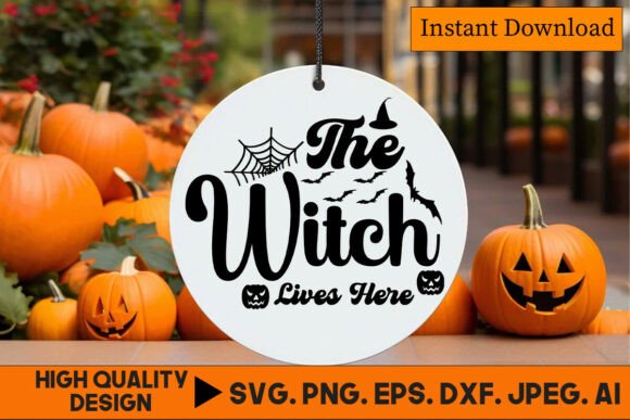 The Witch Lives Here Halloween Wall SVG for Graphics and Crafts