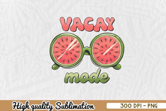 Vacay Mode Summer Quote Sublimation PNG for Graphics and Crafts