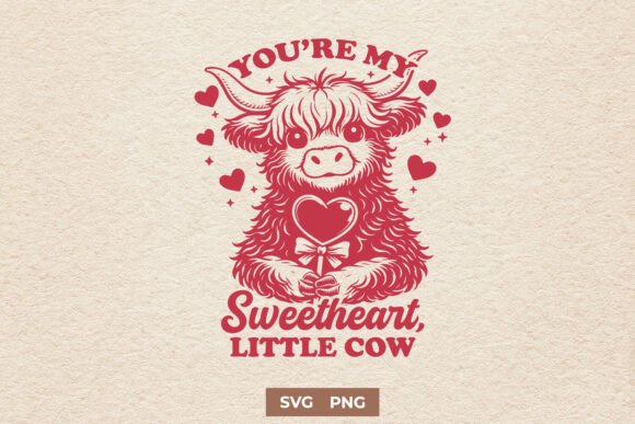 You're My Sweetheart Little Cow SVG PNG Review
